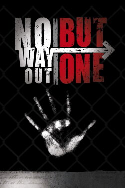 No Way Out But One (2011)