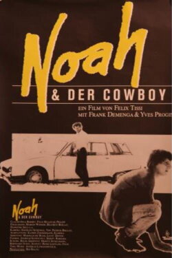 Noah and the Cowboy (1985) Noah and the Cowboy (1985)