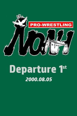 NOAH: Departure 1st (2000)