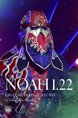 NOAH: Great Muta Final NOAH: Great Muta Final