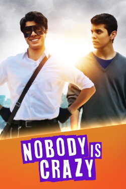 Nobody is Crazy (2019) Nobody is Crazy (2019)