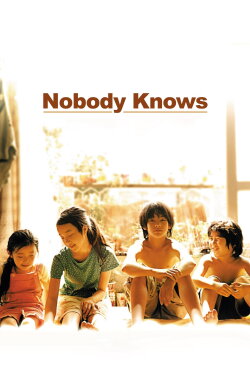 Nobody Knows (2004) Nobody Knows (2004)