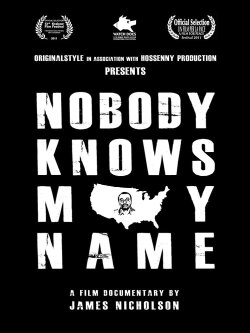 Nobody Knows My Name (2011) Nobody Knows My Name (2011)