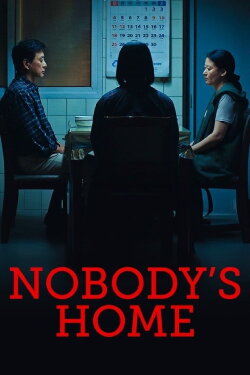 Nobody's Home (2024) Nobody's Home (2024)