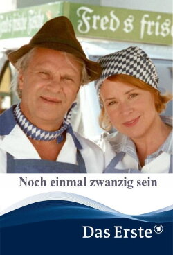 Noch einmal zwanzig sein (2007) Noch einmal zwanzig sein (2007)