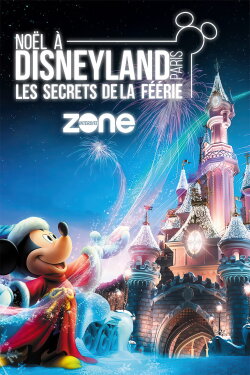 Noël à Disneyland : Les Secrets de la Féérie (2018) Noël à Disneyland : Les Secrets de la Féérie (2018)