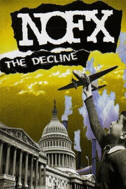 NOFX - The Decline Live (In Montreal) (2012) NOFX - The Decline Live (In Montreal) (2012)