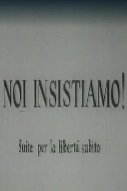 Noi insistiamo! Suite per la libertà subito (1964)