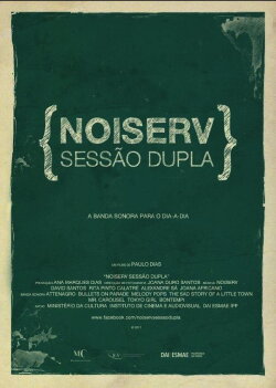 Noiserv - Sessão Dupla (2011) Noiserv - Sessão Dupla (2011)