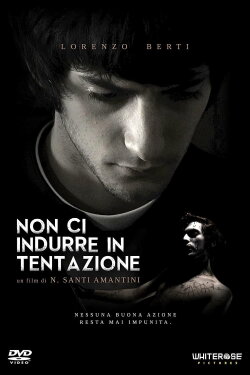 Non ci indurre in tentazione (2013) Non ci indurre in tentazione (2013)