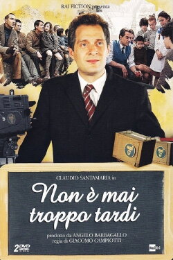 Non è mai troppo tardi (2014)