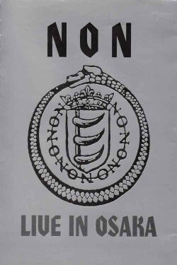NON: Live in Osaka (2004) NON: Live in Osaka (2004)