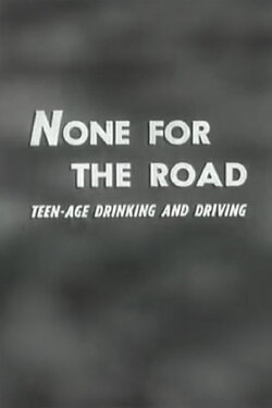 None For The Road (1957) None For The Road (1957)