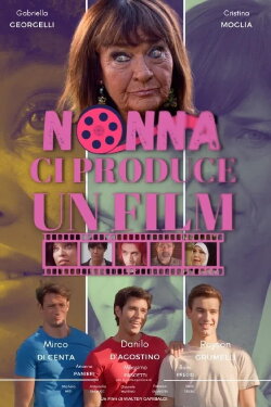 Nonna ci produce un film (2023) Nonna ci produce un film (2023)