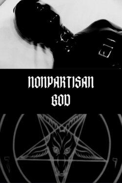 NONPARTISAN GOD (2021) NONPARTISAN GOD (2021)