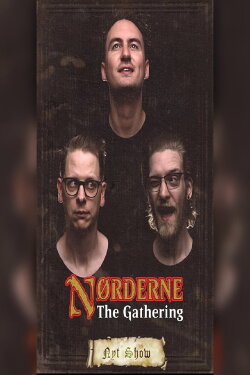 Nørderne - The Gathering (2018) Nørderne - The Gathering (2018)