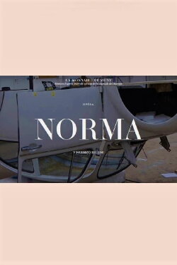 Norma - La Monnaie / De Munt (2021) Norma - La Monnaie / De Munt (2021)