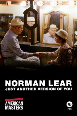 Norman Lear: Just Another Version of You (2016) Norman Lear: Just Another Version of You (2016)