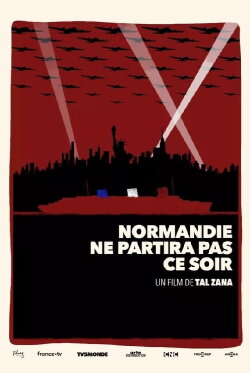 Normandie ne partira pas ce soir (2021) Normandie ne partira pas ce soir (2021)