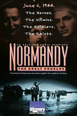 Normandy: The Great Crusade (1994) Normandy: The Great Crusade (1994)
