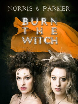 Norris & Parker: Burn the Witch (2019) Norris & Parker: Burn the Witch (2019)
