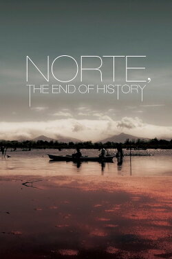 Norte, the End of History (2014) Norte, the End of History (2014)
