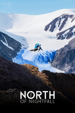 North of Nightfall (2018) North of Nightfall (2018)