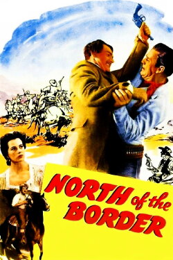 North of the Border (1946) North of the Border (1946)