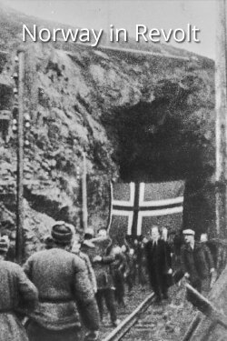 Norway in Revolt (1941) Norway in Revolt (1941)