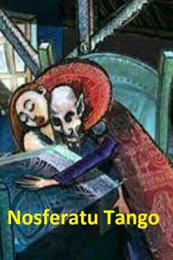 Nosferatu Tango (2002)