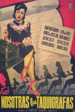 Nosotras, las taquígrafas (1950) Nosotras, las taquígrafas (1950)
