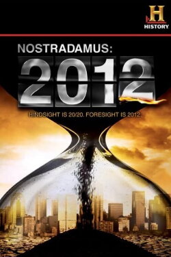 Nostradamus: 2012 (2009) Nostradamus: 2012 (2009)