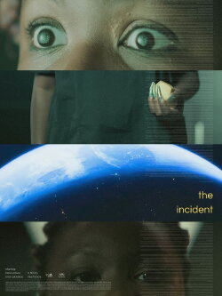 Not Alone: The Incident (2023) Not Alone: The Incident (2023)