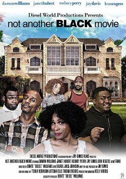 Not Another Black Movie (2016) Not Another Black Movie (2016)