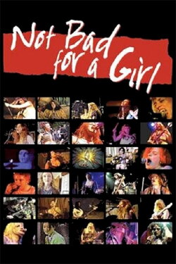 Not Bad for a Girl (1995) Not Bad for a Girl (1995)