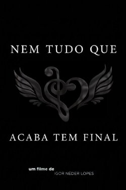 Not Everything That Ends Has a Final End (2019) Not Everything That Ends Has a Final End (2019)