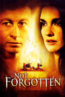 Not Forgotten (2009) Not Forgotten (2009)