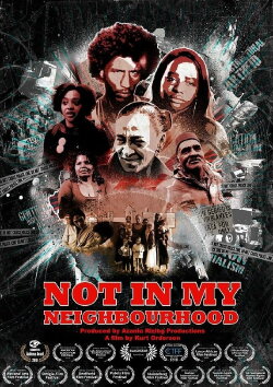 Not in My Neighbourhood (2018) Not in My Neighbourhood (2018)