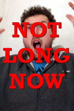 NOT LONG NOW (2023)