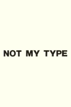 Not My Type (1991) Not My Type (1991)