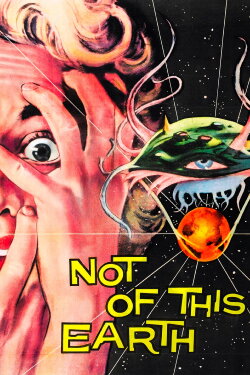 Not of This Earth (1957) Not of This Earth (1957)