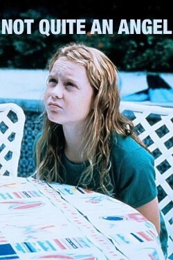 Not Quite an Angel (1999) Not Quite an Angel (1999)