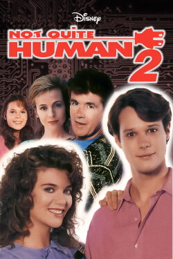 Not Quite Human II (1989) Not Quite Human II (1989)