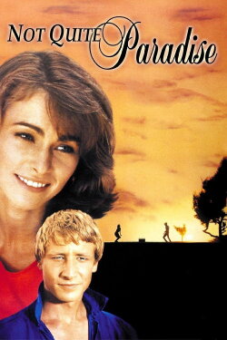 Not Quite Paradise (1985) Not Quite Paradise (1985)