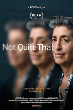 Not Quite That (2023)