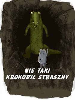Not So Scary a Crocodile (2021) Not So Scary a Crocodile (2021)