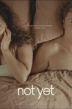 Not Yet (2022) Not Yet (2022)