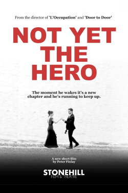 Not Yet the Hero (2019) Not Yet the Hero (2019)