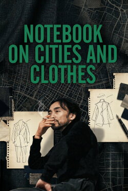 Notebook on Cities and Clothes (1989) Notebook on Cities and Clothes (1989)