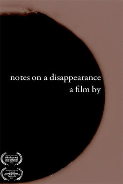notes on a disappearance (2022) notes on a disappearance (2022)